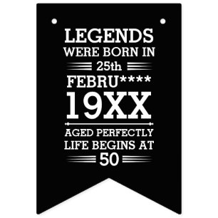 Custom Legends Were Born in Date Month Year Age Bunting