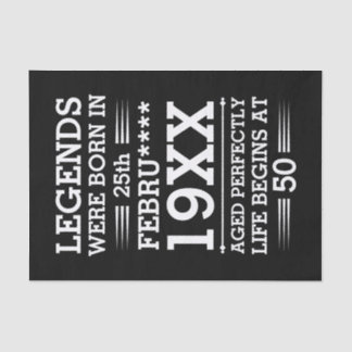 Custom Legends Were Born in Date Month Year Age Tissue Paper