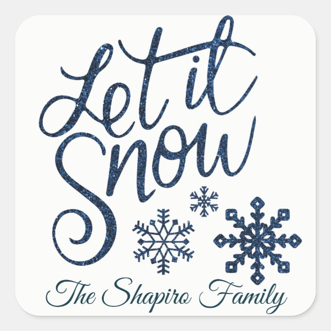 Custom LET IT SNOW Christmas Holiday Blue White Square Sticker (Front)