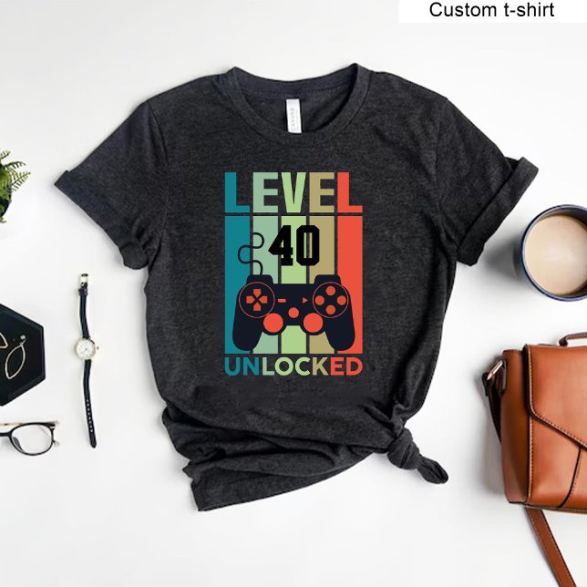 Custom Level 40 Unlocked Video Gamer 40th Birthday T-Shirt (Custom Level 40 Unlocked Video Gamer 40th Birthday T-Shirt)