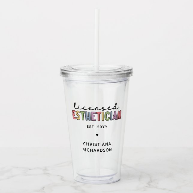 Custom Licensed Aesthetician Cosmetologist Acrylic Tumbler (Front)