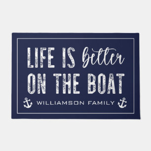Custom Life is better on the Boat   Boat Life Doormat
