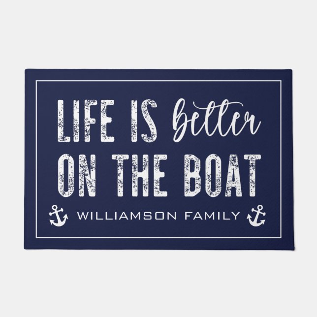 Custom Life is better on the Boat | Boat Life Doormat (Front)