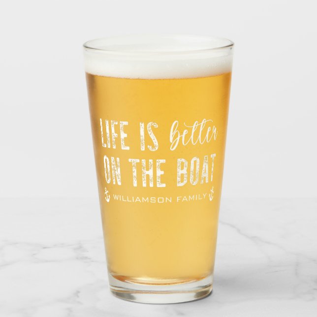 Custom Life is better on the Boat | Boat Life Glass (Front Filled)