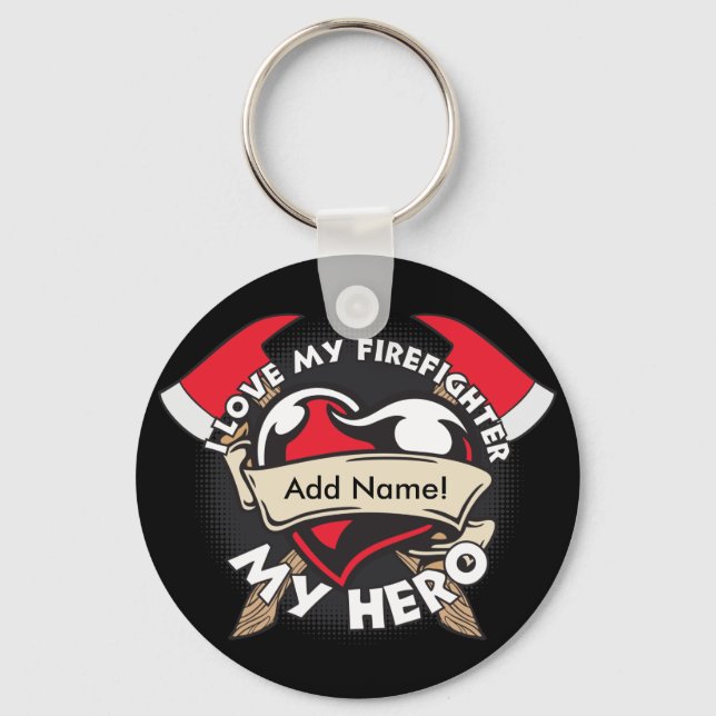 Custom Love My Firefighter Key Ring (Front)