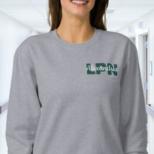 Custom LPN Credentials with Name Sweatshirt