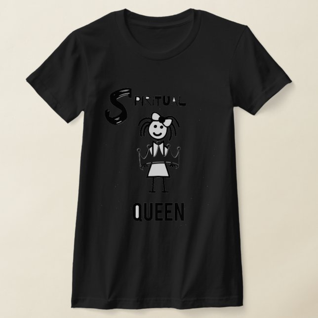 Custom Made Spiritual Queen Shirt (Laydown)