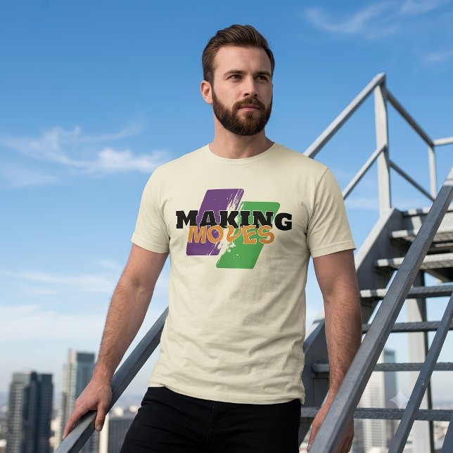 Custom Making Moves Athletic Graphic Art T-Shirt (Making Moves Urban Streetwear Apparel T-Shirt)