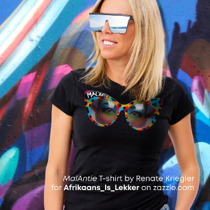 Custom MAL ANTIE / Crazy Aunt Afrikaanse Humour T-Shirt