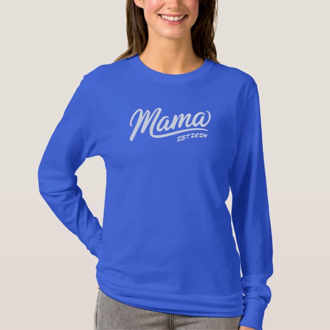 Custom Mama Est. Long Sleeve Shirt – Personalised  (Front)