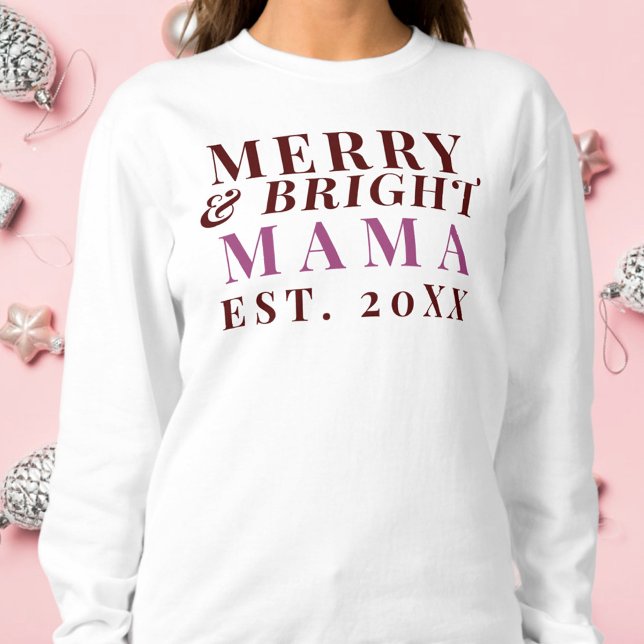 Custom Mama Merry Bright Est. Year Minimalist Cool Sweatshirt (Creator Uploaded)