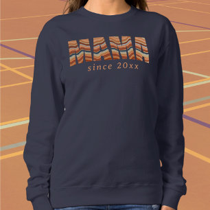 Custom Mama Since Year 70s retro stripes simple  Sweatshirt