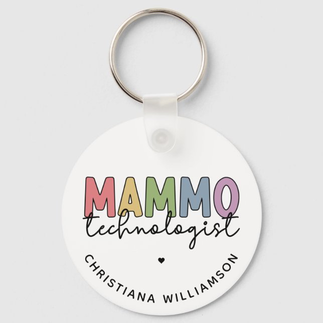 Custom Mammo Technologist Mammography Tech  Key Ring (Front)