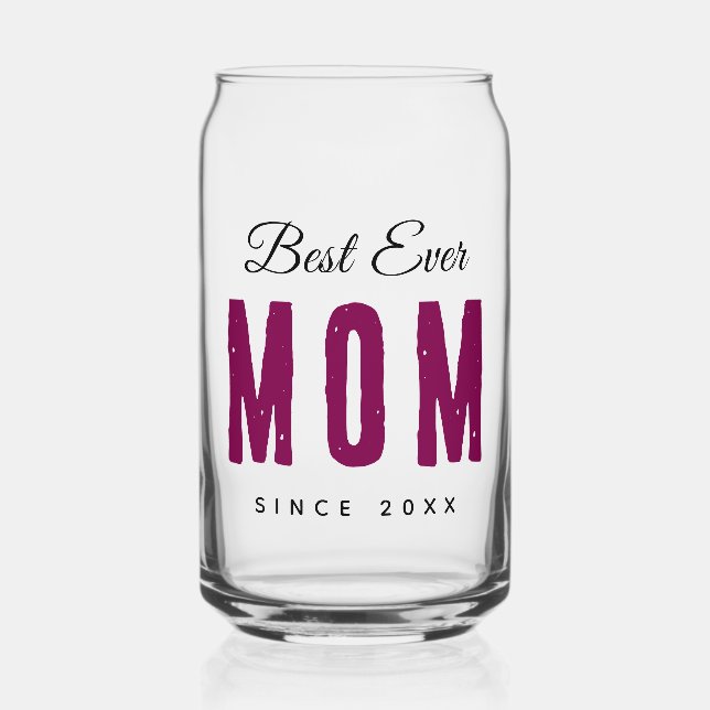 Custom Massage Best Ever Mom – Personalized Gift Can Glass (Front)