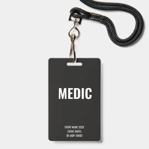 Custom Medic Event Concert Music Festival Black ID Badge