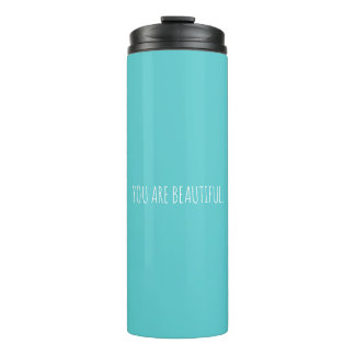 Custom Minimal Aqua You Are Beautiful     Thermal Tumbler