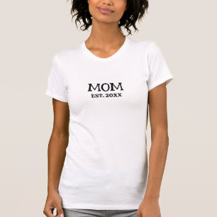 Custom Minimalist Mum Established New Mum Gift T-Shirt