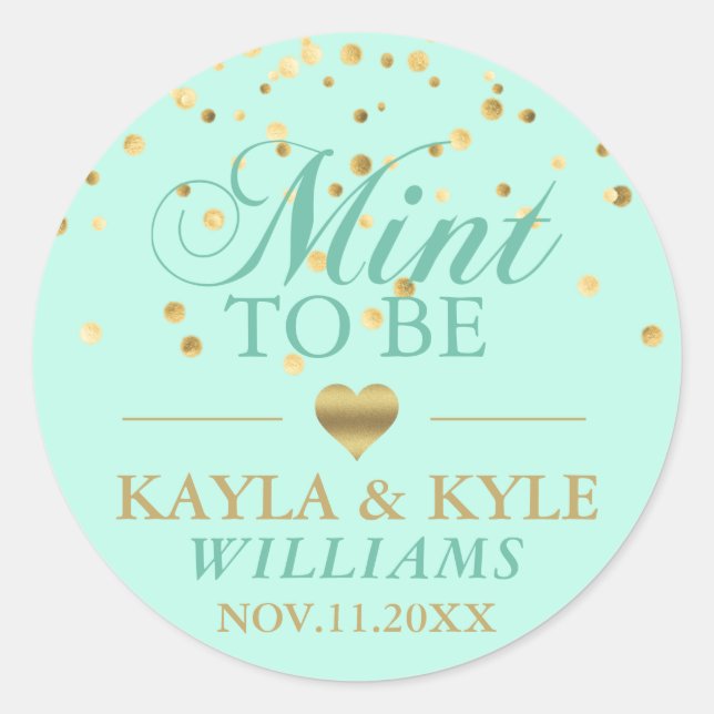 Custom Mint to Be Mint Gold Confetti Wedding Classic Round Sticker (Front)