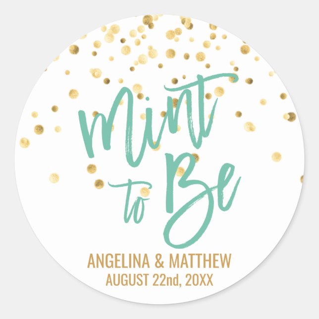 Custom Mint to Be Mint Gold Confetti Wedding Classic Round Sticker (Front)