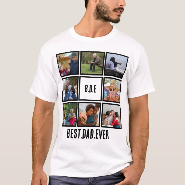 Custom Modern BDE Best Dad Ever 8 Photo Collage T-Shirt (Front)