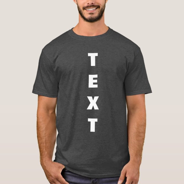 Custom Modern Template Mens Large Font Text T-Shirt (Front)