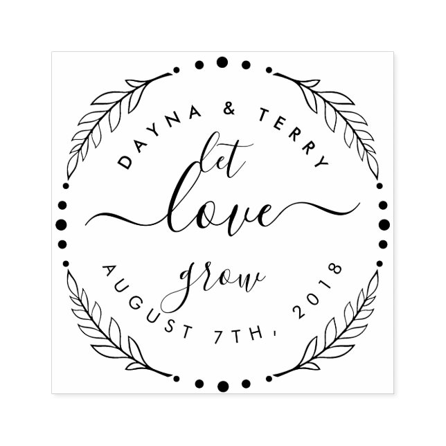 Custom Modern Wreath "Let Love Grow" Wedding Date Rubber Stamp (Imprint)
