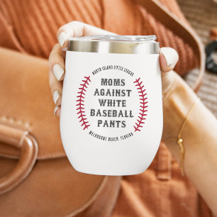 Custom "Moms Against White Baseball Pants"