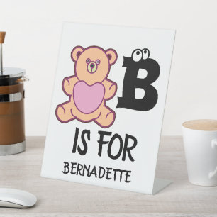 Custom monogram B is for bear funny cute animal Pedestal Sign
