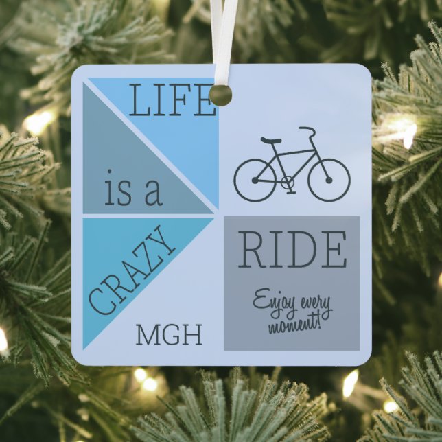 Custom Monogram Life is a Crazy Ride Metal Tree Decoration (Insitu)