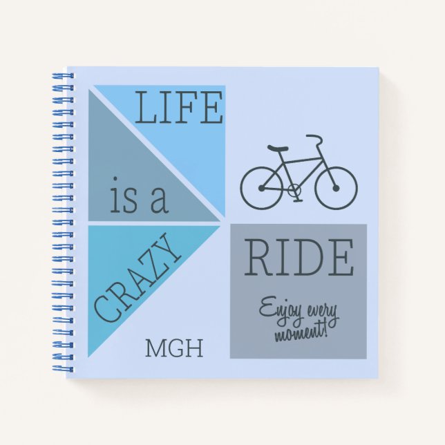 Custom Monogram Life is a Crazy Ride Notebook (Front)
