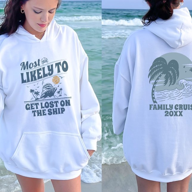 Custom Most Likely to Cruise Matching Group Cruise Hoodie (Creator Uploaded)