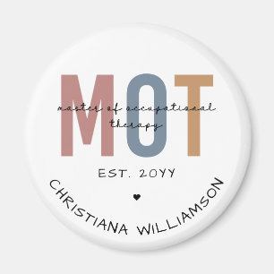 Custom MOT Master Of Occupational Therapy Magnet