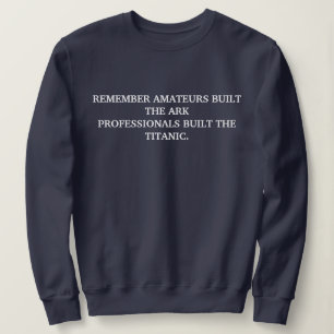 CUSTOM MOTIVATIONAL QUOTES STYLISH NAVY BLUE COLOR SWEATSHIRT
