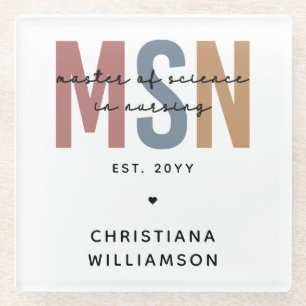 Custom MSN Master of Science in Nursing Graduation Glass Coaster