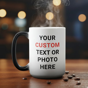 Custom Mug   Add Text, Photo, Logo or Design Here 