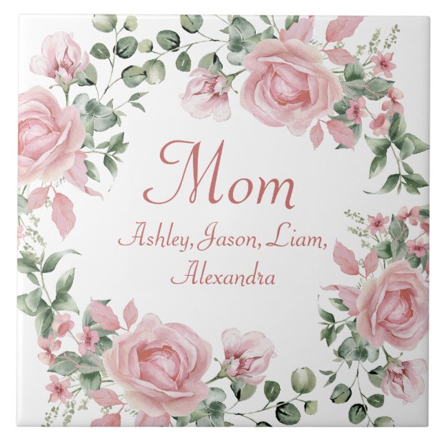 Custom Mum Pink Roses Floral 4 to 8 Kids Names Tile (Front)