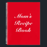 Custom Mum's Recipe Book Mother's day or Birthday<br><div class="desc">Mum's Recipe Book,  Mother's day or Birthday gift Notebook
custom name monogram recipe book or notebook
white letters,  red background
great gift for mum or dad!</div>
