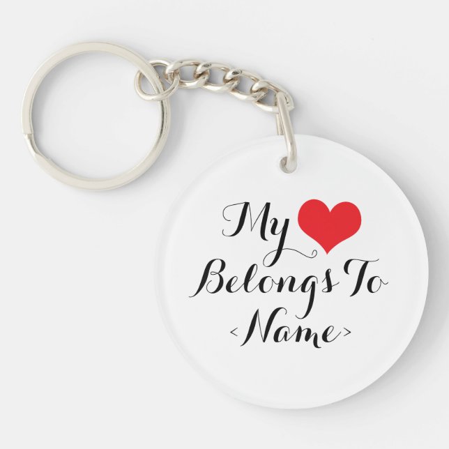 Custom My Heart Belongs To <Name> Key Ring (Front)