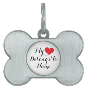 Custom My Heart Belongs To <Name> Pet Tag