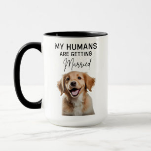 Custom, My Humans Are Getting Married, Dog Wedding Mug
