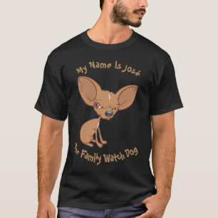 Custom My Name Is Chihuahua Shirt