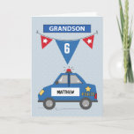 Custom Name and Age Grandson 6th Birthday Police Card<br><div class="desc">It's going to be  grandson's birthday celebration happening very soon. As early as today you should be preparing your gift for him once that day comes. Start personalising this card with his name and age then click on the order button now!</div>