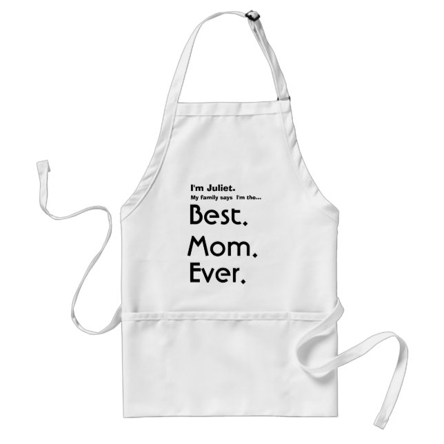 Custom Name Best Mum Ever Standard Apron (Front)