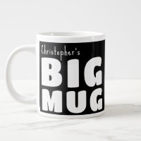 Custom Name Big Mug Black White C00 Fun Novelty  