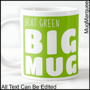 Custom Name Big Mug Brat Green C24 Funny Novelty  
