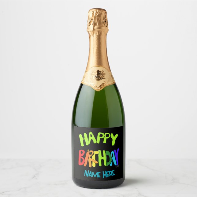 Custom Name Bright and Happy Birthday Sparkling Wine Label (Front)