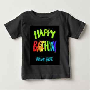 Custom Name Bright and Happy Birthday Toddler T-sh Baby T-Shirt