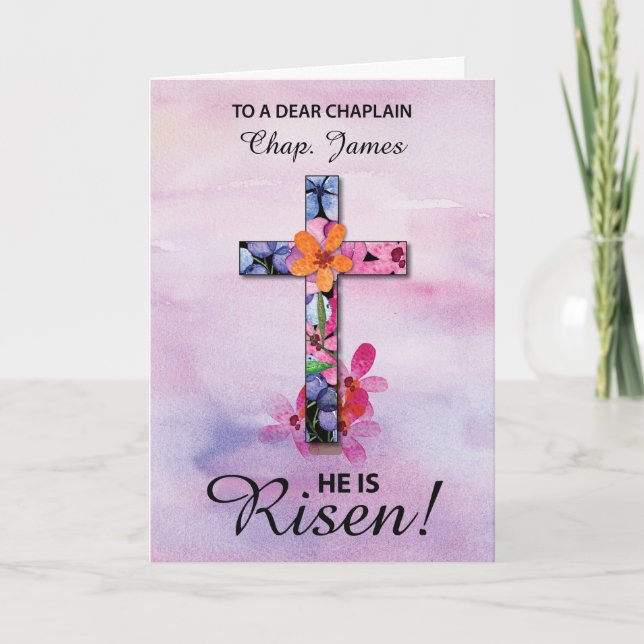 Custom Name Chaplain Easter He is Risen Cross Card (Front)