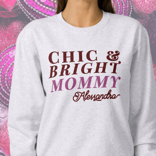 Custom Name Chic Bright Mummy Holiday Typography  Sweatshirt