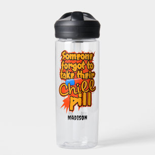 Custom name Chill Pill Water Bottle